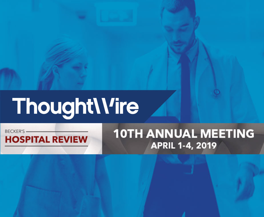 See you at Becker’s 10th Annual Hospital Review Conference