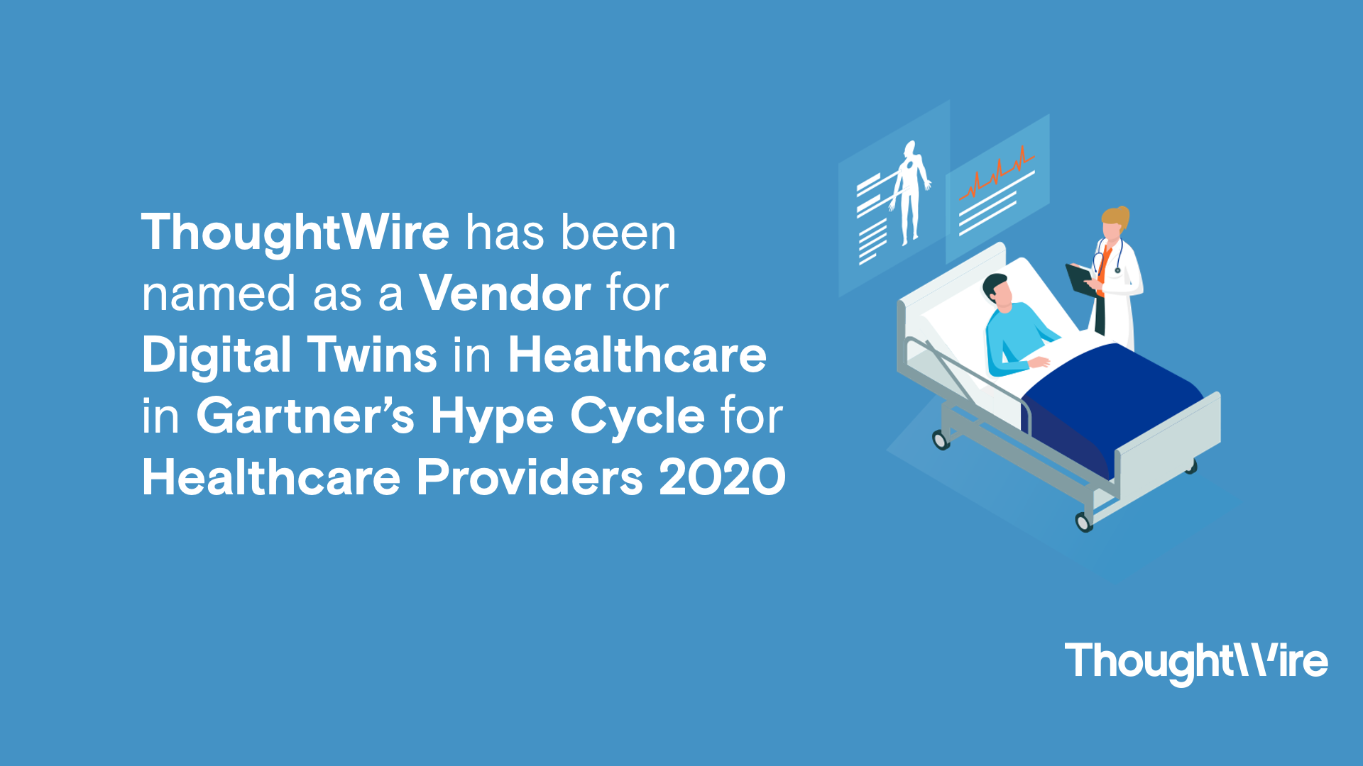 Gartner names ThoughtWire as a vendor for Digital Twins in Healthcare